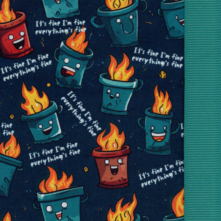 Everything's Fine (Dumpster Fire)