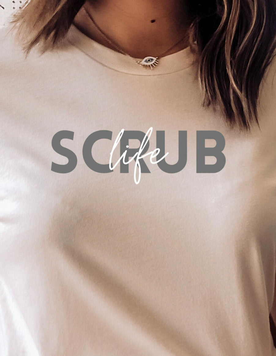 Scrub Life T-shirt