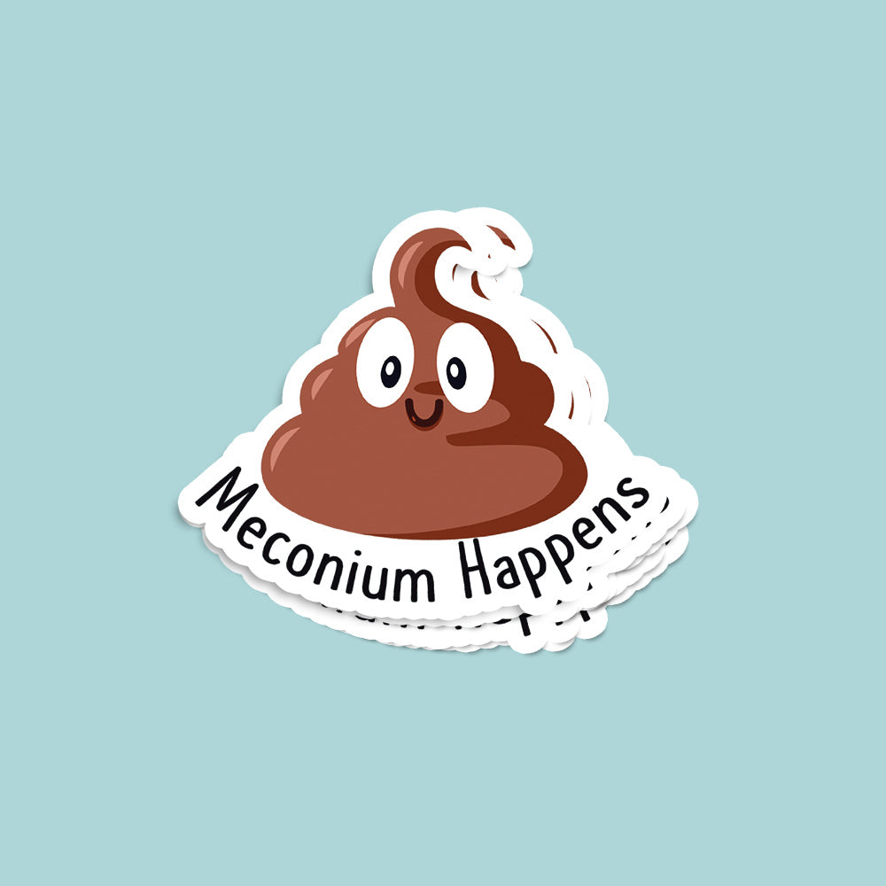 Meconium Happens Sticker